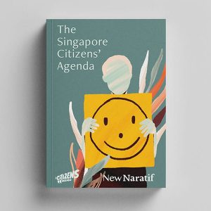 The Singapore Citizens’ Agenda - Autographed First Edition
