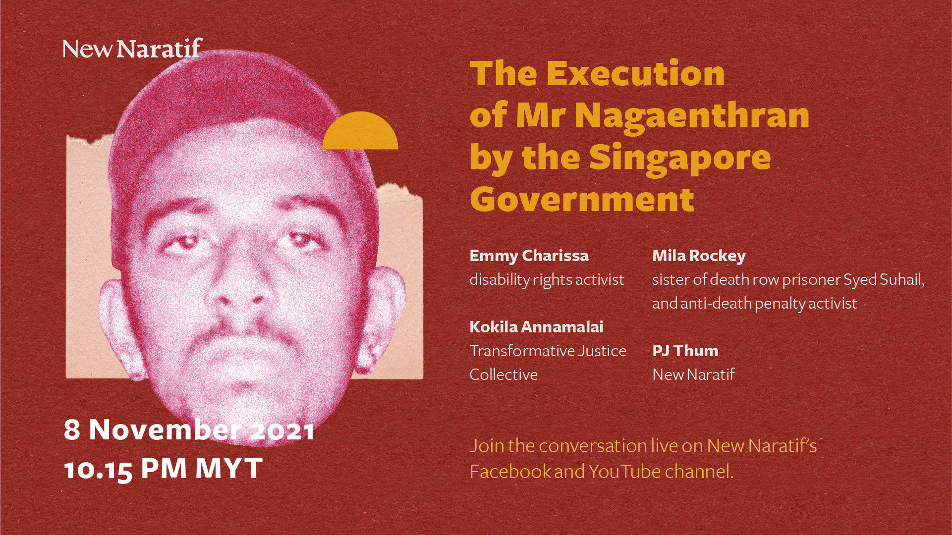 The Execution of Mr Nagaenthran by the Singapore Government. 8 November 2021, 10:15PM MYT