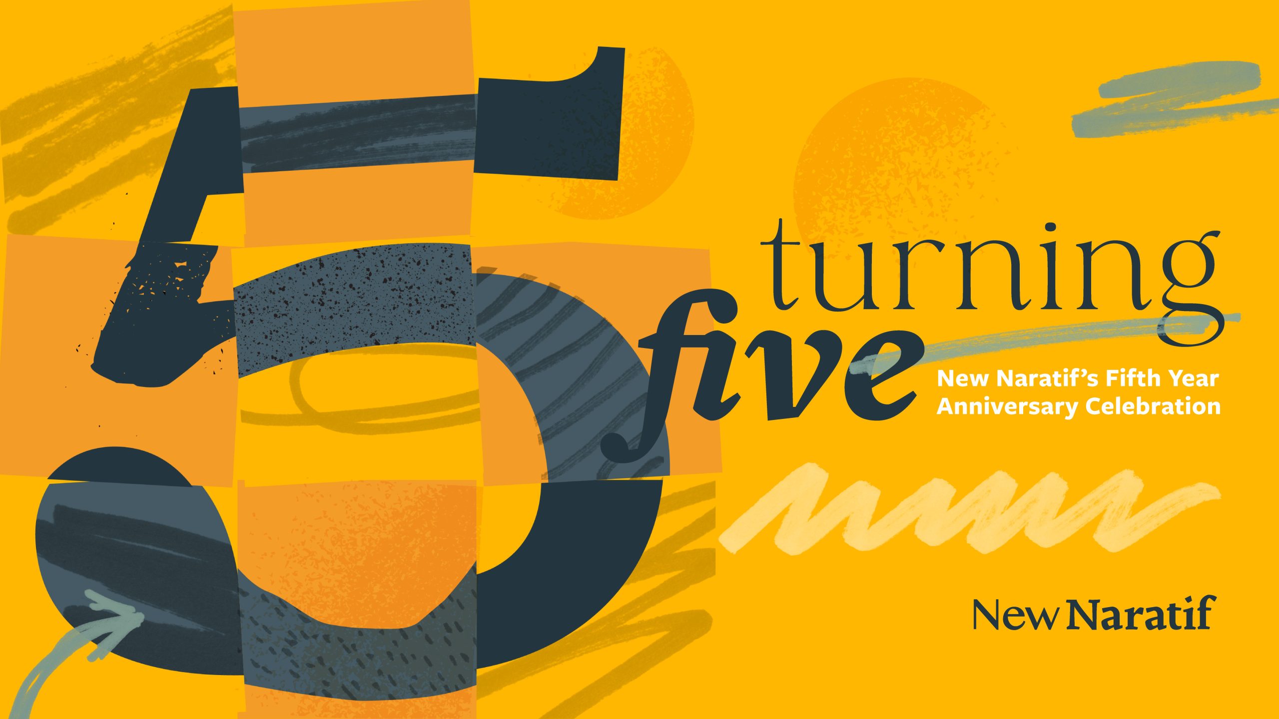 Turning 5: New Naratif's Fifth Year Anniversary Celebration